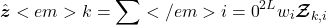 \[\hat{\boldsymbol z}<em>k = \sum</em>{i=0}^{2L} w_i \boldsymbol{\mathcal Z}_{k, i}\]