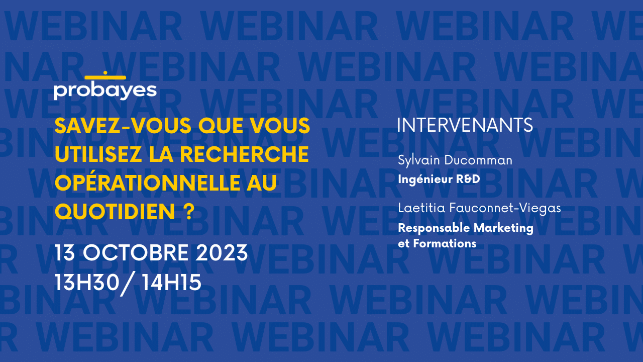 Webinar « Savez-vous que vous utilisez la Recherche Opérationnelle au quotidien ? » – 13 octobre 2023